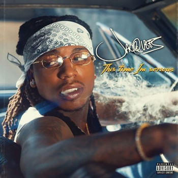 Jacquees - This Time I'm Serious, Vol. 1 (Explicit)
