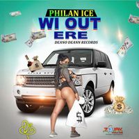 Philan Ice - Wi Out Ere
