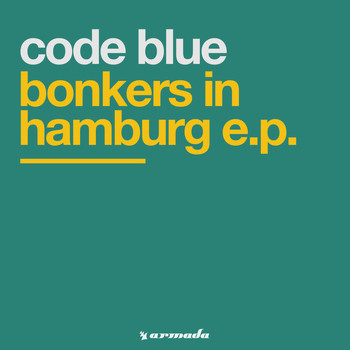 Code Blue - Bonkers In Hamburg E.P.