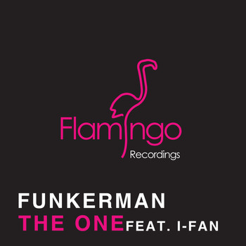 Funkerman featuring I-fan - The One