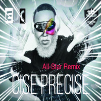 Cise PreCise - All-Star (Explicit)