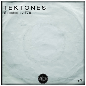 T78 - Tektones, Vol. 3