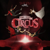 Shtuby - The Red Circus (Band Experience)