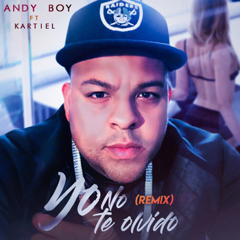 Andy Boy - Yo No Te Olvido (Remix)