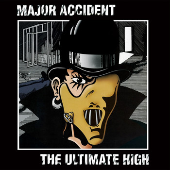 Major Accident - The Ultimate High (Explicit)