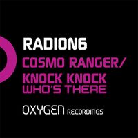 Radion6 - Cosmo Ranger / Knock Knock, Who's There