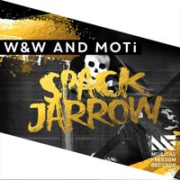 W&W and MOTi - Spack Jarrow (Extended Mix)