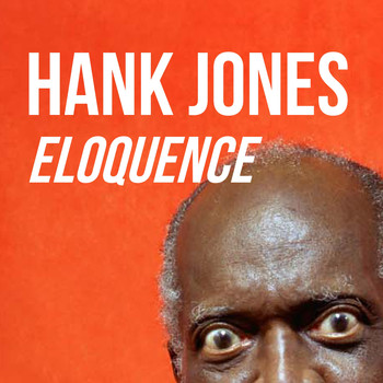 Hank Jones - Eloquence