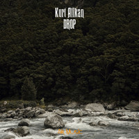 Kurt Alikan - Drop