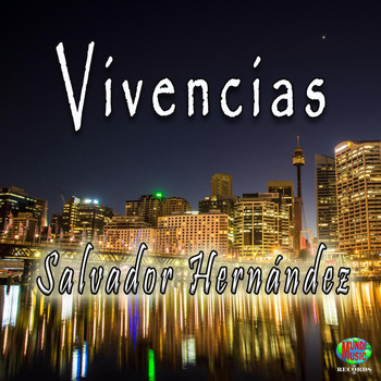Salvador Hernández - Vivencias