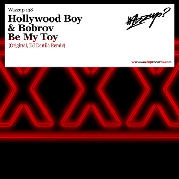 Hollywood Boy & Bobrov - Be My Toy
