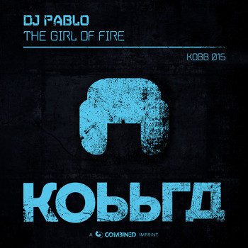 DJ Pablo - The Girl Of Fire