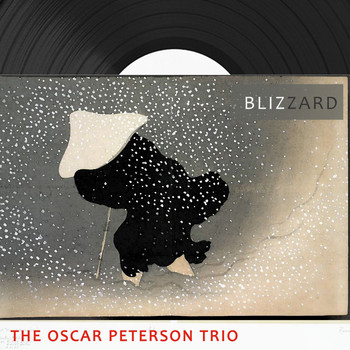 The Oscar Peterson Trio - Blizzard