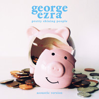 George Ezra - Pretty Shining People (Acoustic Version)