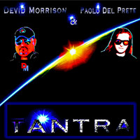 Devid Morrison, Paolo Del Prete - Tantra