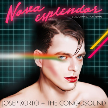 Josep Xortó & The Congosound - Nova Esplendor (Italoconnection Remix)