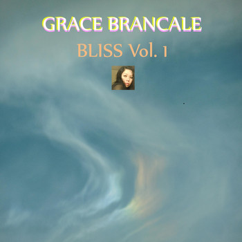 Grace Brancale - Bliss, Vol. 1