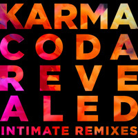 Karmacoda - Revealed (Intimate Remixes)