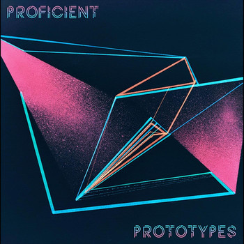 Proficient Prototypes - Proficient Prototypes