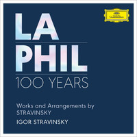 Los Angeles Philharmonic - Works and Arrangements by Stravinsky