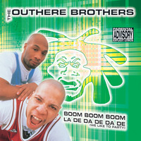 The Outhere Brothers - Boom Boom Boom / La De da De da De (We Like to Party) - Ep (Explicit)