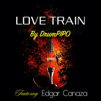 DrumPIPO (feat. Edgar Canaza) - Love Train