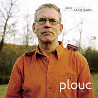 Dick Annegarn - Plouc