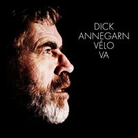 Dick Annegarn - Vélo va