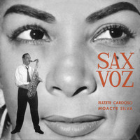 Elizeth Cardoso, Moacyr Silva - Sax - Voz