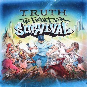Truth - The Fight for Survival (Explicit)