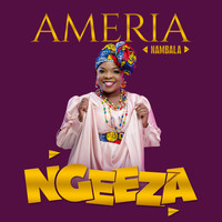 Ameria Nambala - Ngeeza