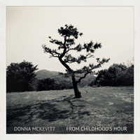 Donna McKevitt - From Childhood's Hour