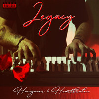 Legacy - Hungover & Heartbroken - EP (Explicit)