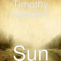 Timothy Sobolev - Sun