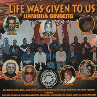 Hanisha Singers - Life Was Given To Us