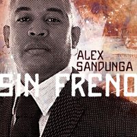 Alex Sandunga - Sin Freno