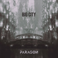 Paragon - Big City