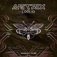 Astrix - Coolio