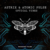 Astrix, Atomic Pulse - Optical Vibes