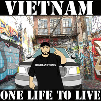 Vietnam - One Life to Live
