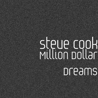 Steve Cook - Million Dollar Dreams (Explicit)