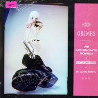 Grimes feat. HANA - We Appreciate Power