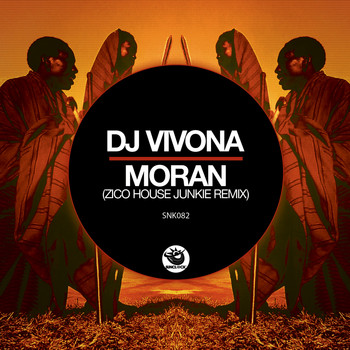 Dj Vivona - Moran (Zico House Junkie Remix)