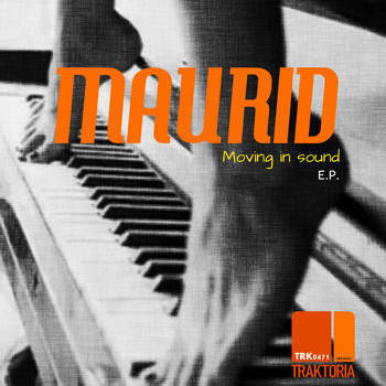 Maurid - Moving In Sound E.P.