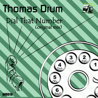 Thomas Drum - Dial That Number