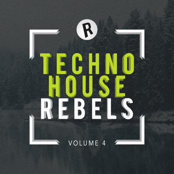 Various Artists - Techno House Rebels, Vol. 4