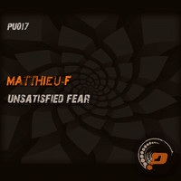 Matthieu-F - Unsatisfied Fear