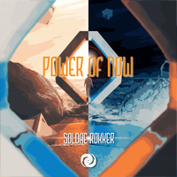 Soldae Rokker - Power Of Now
