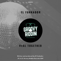 El Funkador - Real Together