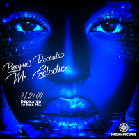 Mr. Eclectic - 7-2-09 (Dedicated To Nika Mix)